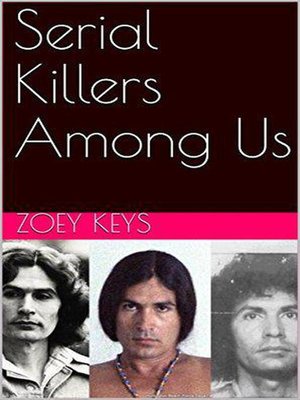 cover image of Serial Killers Among Us